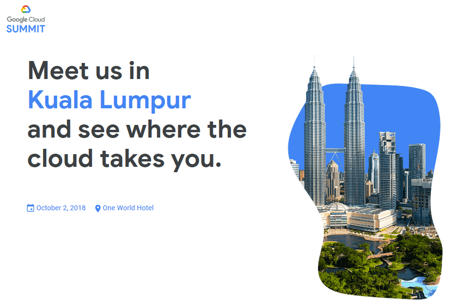 Google Cloud Summit Kuala Lumpur 2018