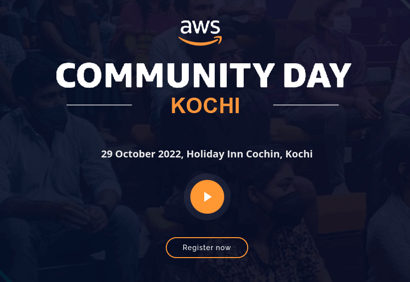 AWS Community Day Kochi 2022 is happening on 29 October at Holiday Inn Cochin, Kochi